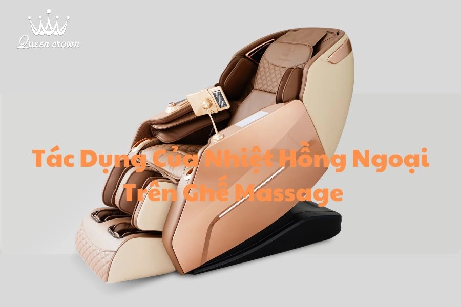 9+ Tác Dụng Của Nhiệt Hồng Ngoại Trên Ghế Massage Đối Với Sức Khỏe