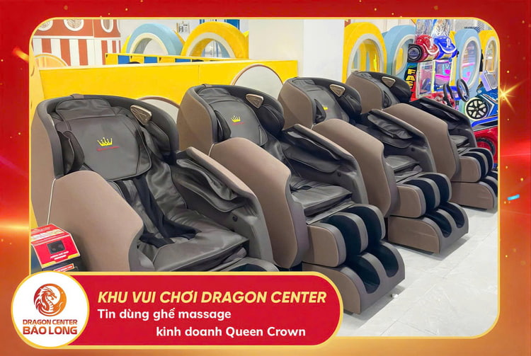 Khu vui chơi Dragon Center đầu tư ghế massage kinh doanh Queen Crown KD35 QR cho hệ thống toàn quốc