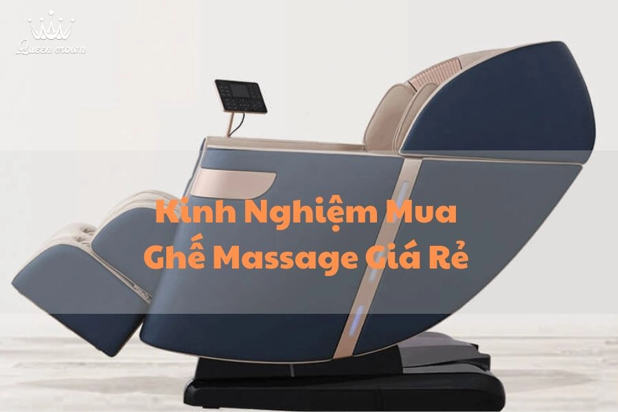#9+ Kinh Nghiệm Mua Ghế Massage Giá Rẻ Chất Lượng Cao
