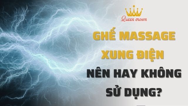 Ghế massage xung điện nên hay không sử dụng?