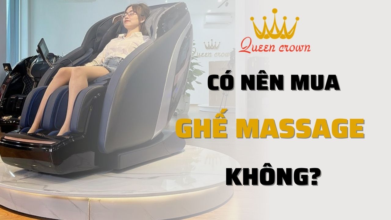 Có Nên Mua Ghế Massage Không?