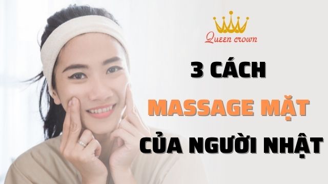3 Cách Massage Mặt Của Người Nhật