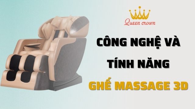 Ghế Massage 3D Là Gì? Tính Năng Của Ghế Massage 3D