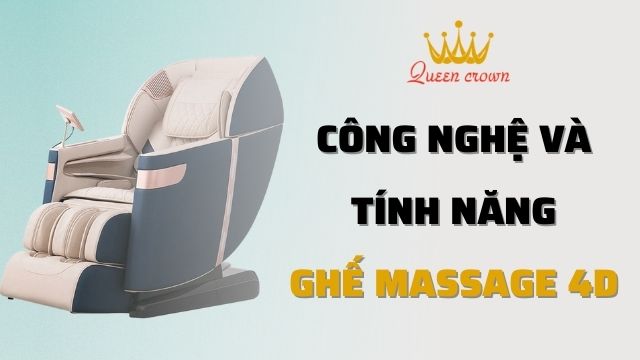 Ghế Massage 4D Là Gì? Tính Năng Của Ghế Massage 4D
