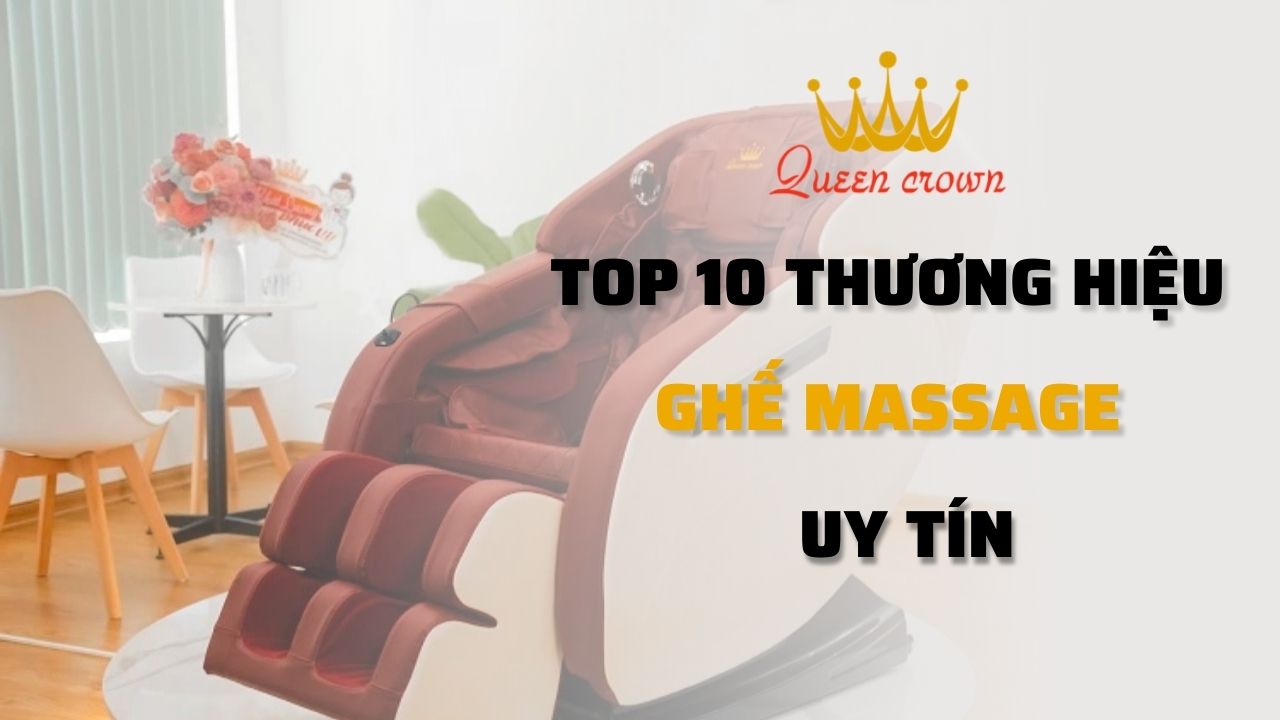 Các Thương Hiệu Ghế Massage Uy Tín, #9+ Tốt Nhất Việt Nam