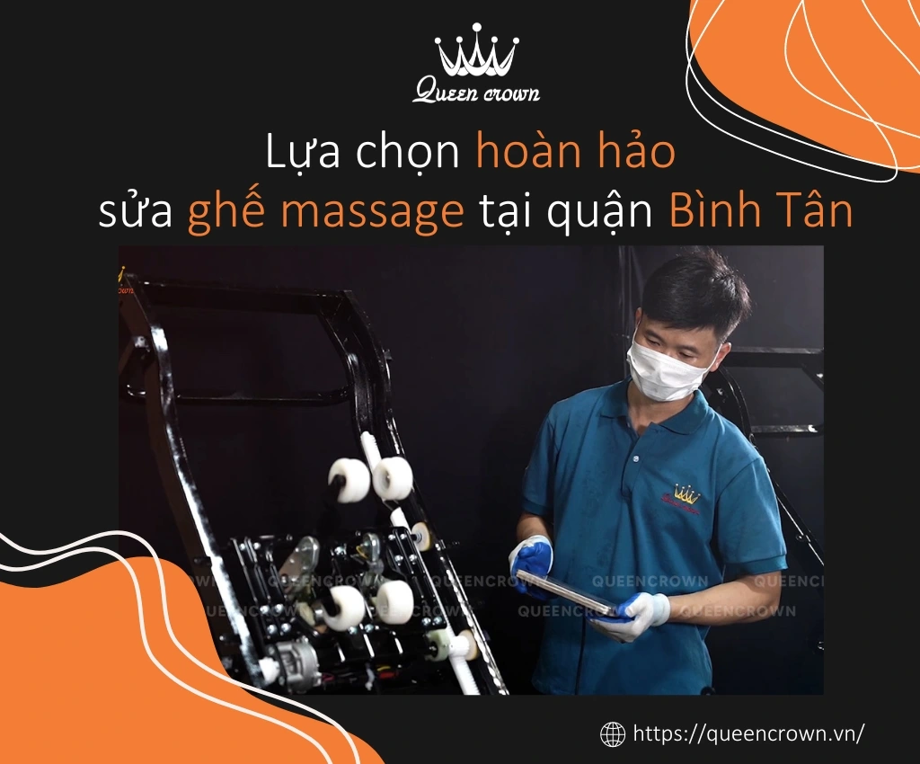 Bật Mí Địa Chỉ Uy Tín Sửa Ghế Massage Tại Quận Bình Tân