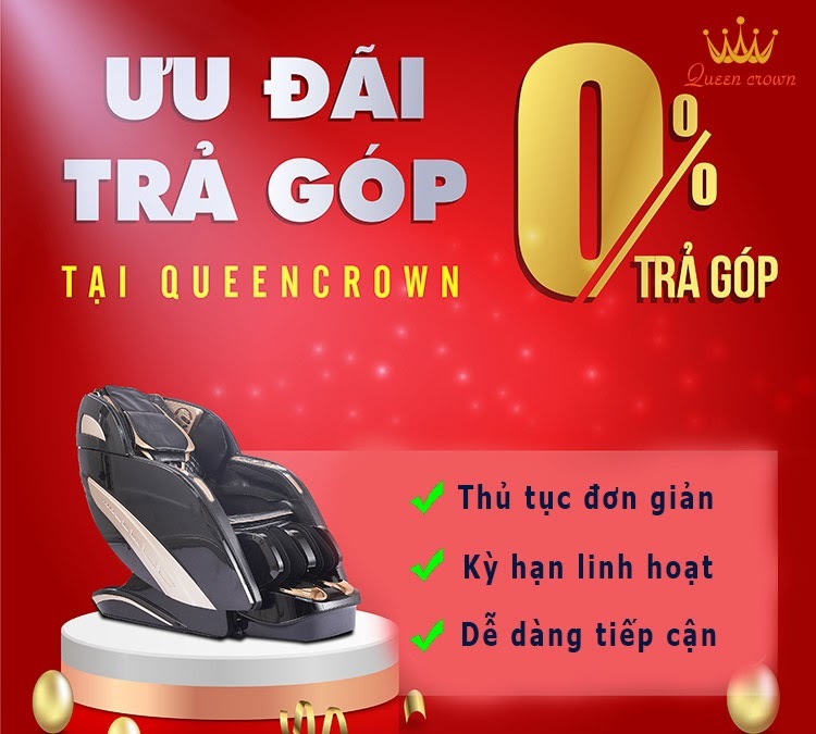 Queen Crown có chính sách mua ghế massage trả góp lãi suất 0%